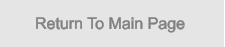 Return To Main Page